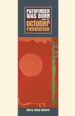 Vorderes Coverbild Pathfinder Was Born with the October Revolution