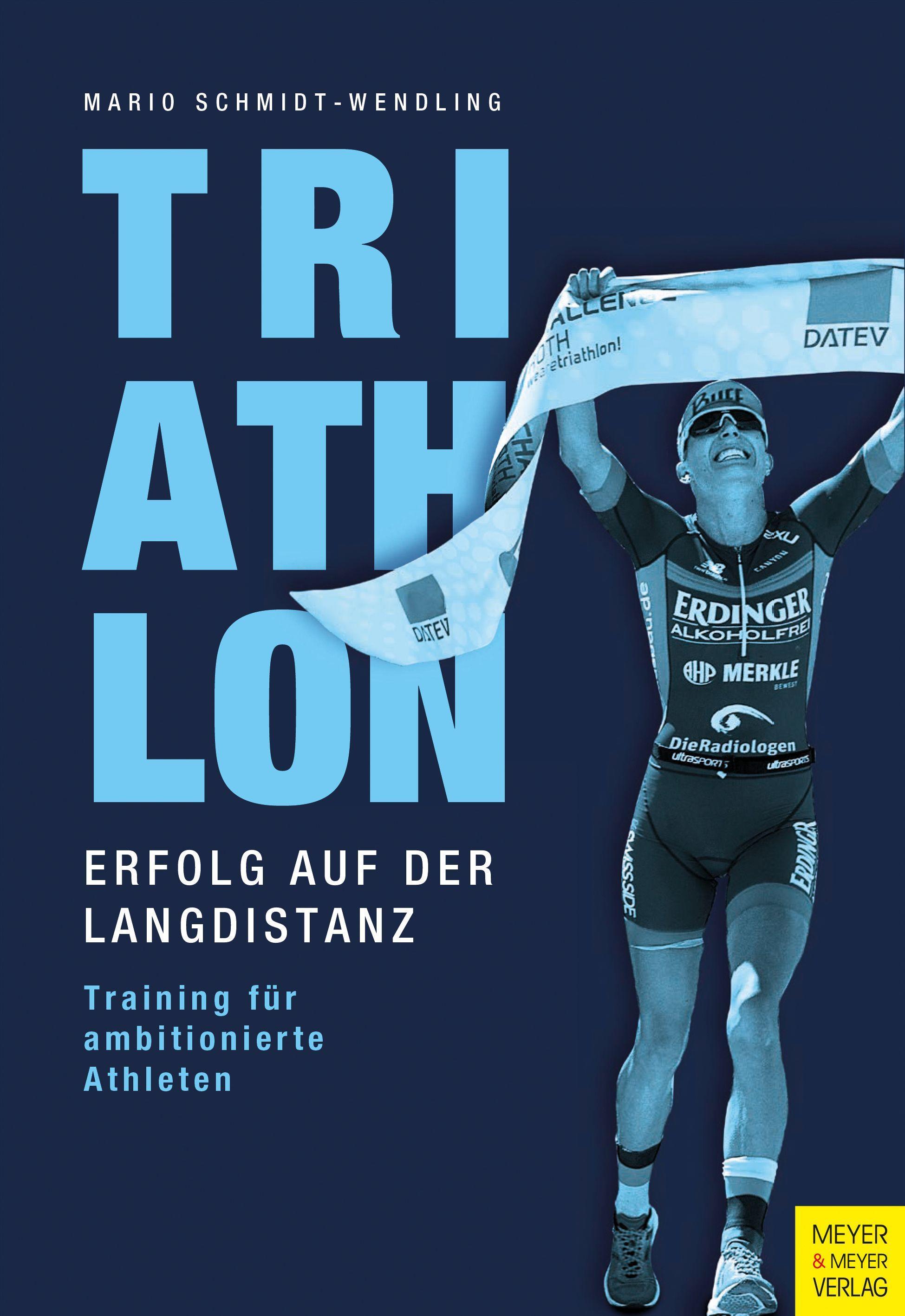 Vorderes Coverbild Triathlon - Erfolg auf der Langdistanz