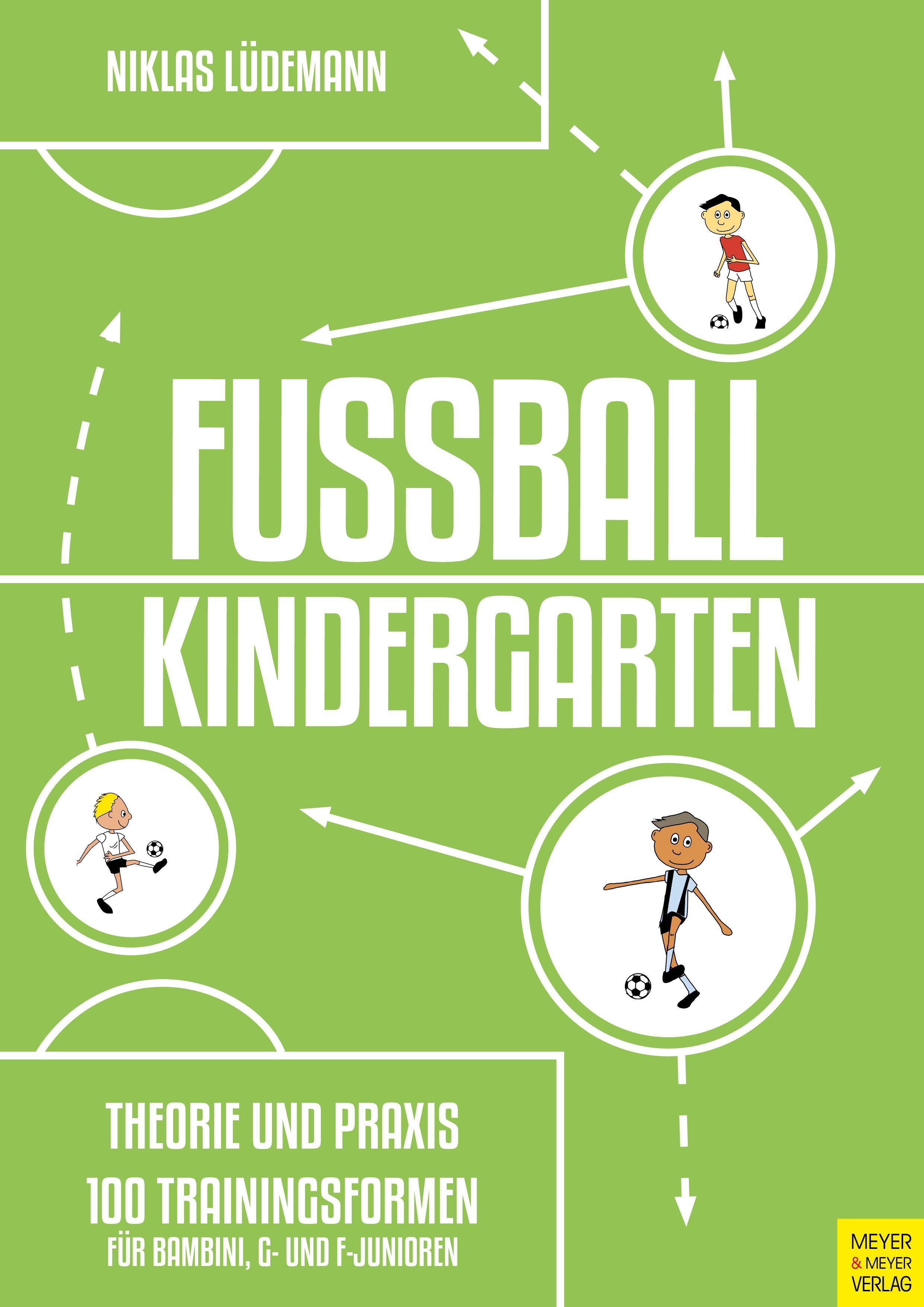 Vorderes Coverbild Fußballkindergarten - Theorie und Praxis