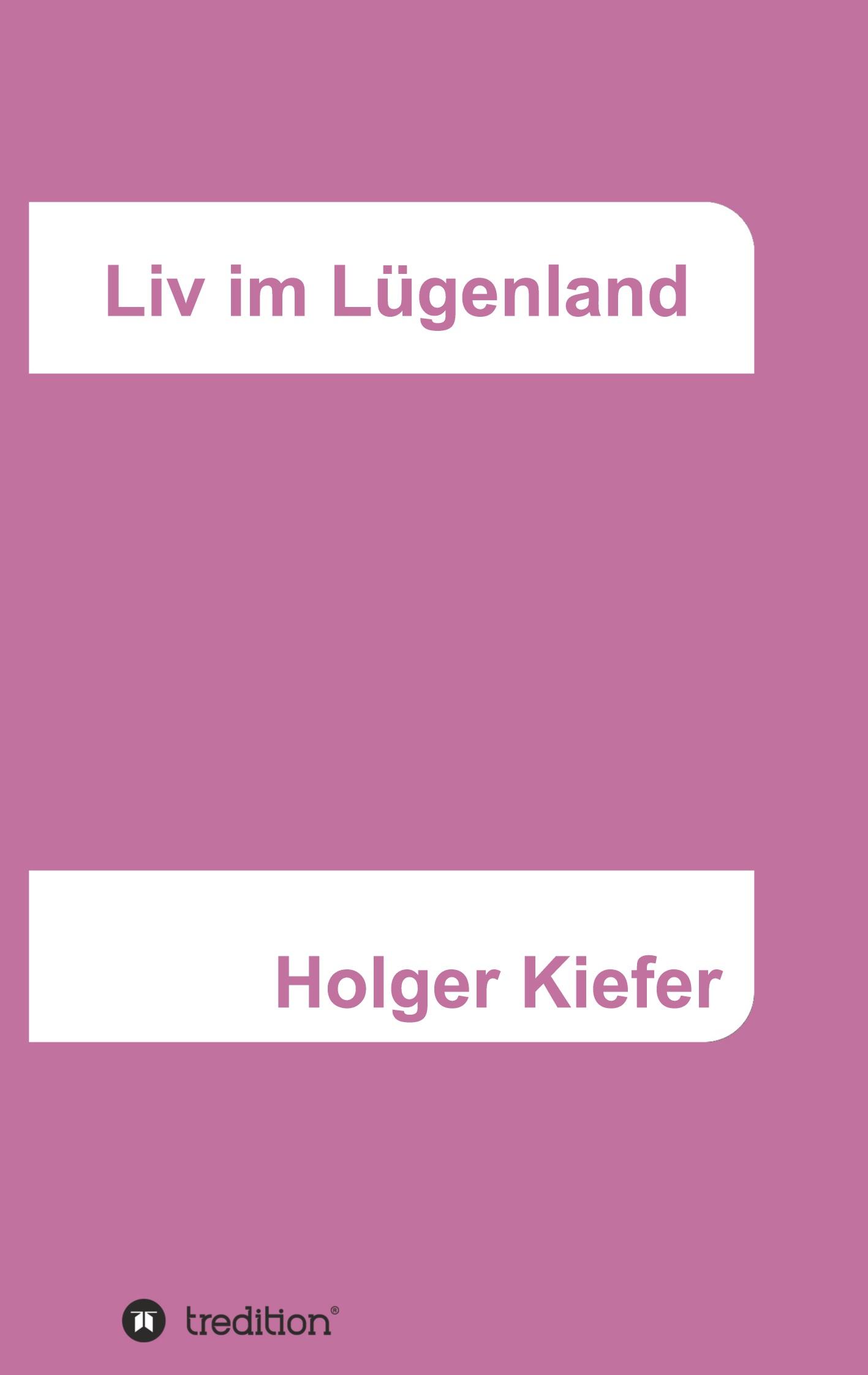 Vorderes Coverbild Liv im Lügenland