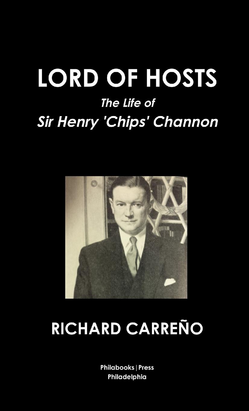 Vorderes Coverbild LORD OF HOSTS THE LIFE OF SIR HENRY 'CHIPS' CHANNON