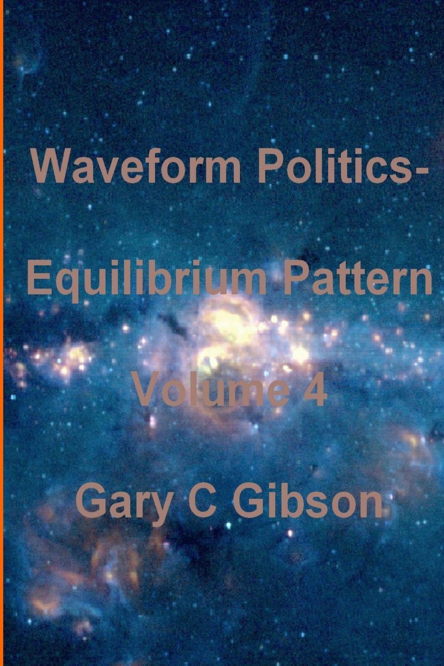 Vorderes Coverbild Waveform Politics; Equilibrium Pattern Volume 4