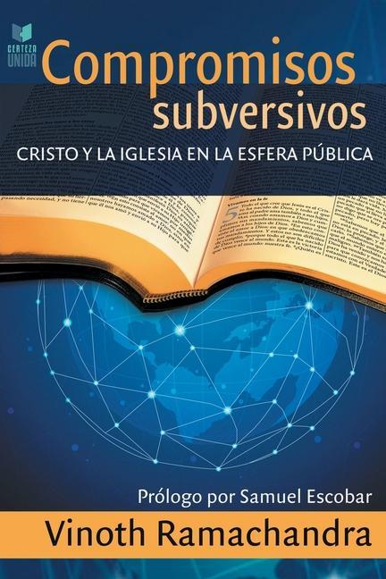 Vorderes Coverbild Compromisos Subversivos: Cristo y la iglesia en la esfera pública