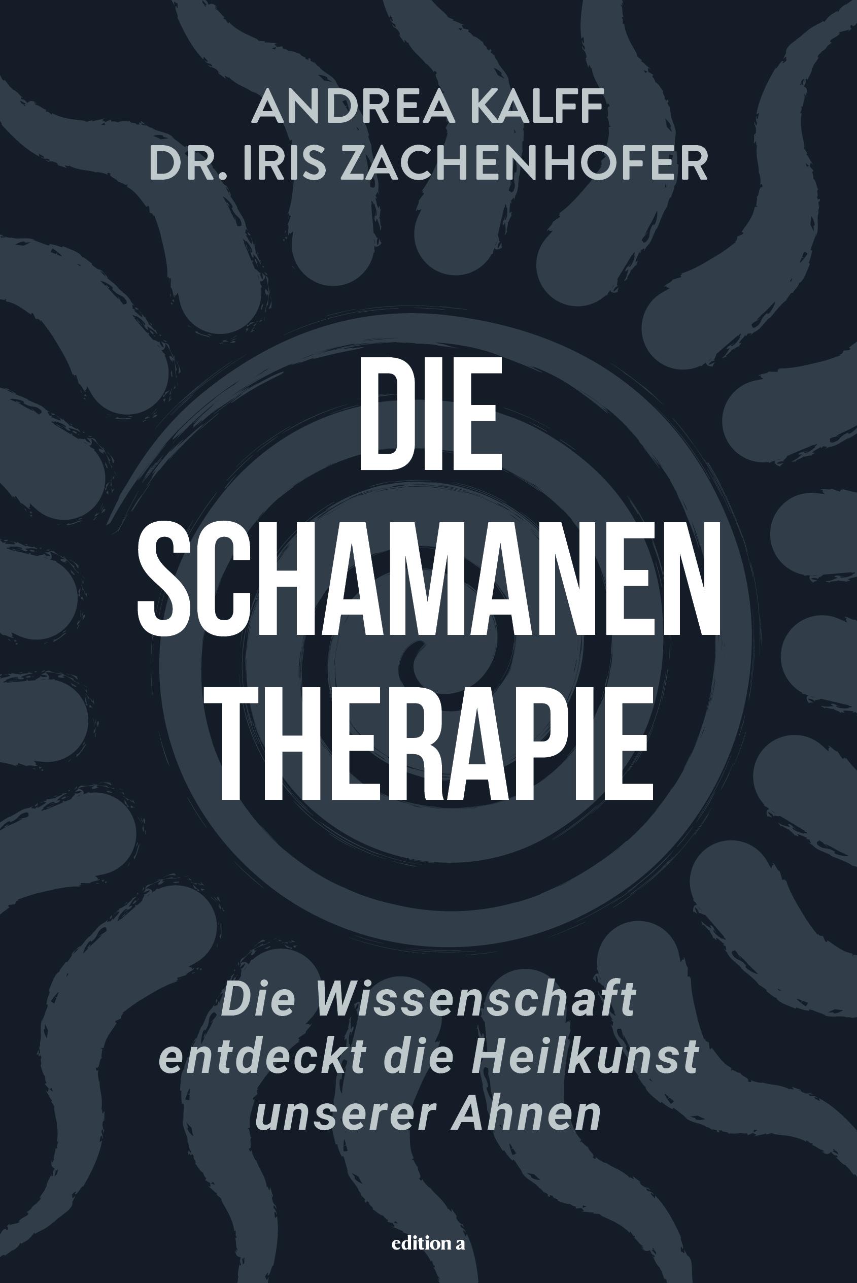 Vorderes Coverbild Die Schamanen-Therapie