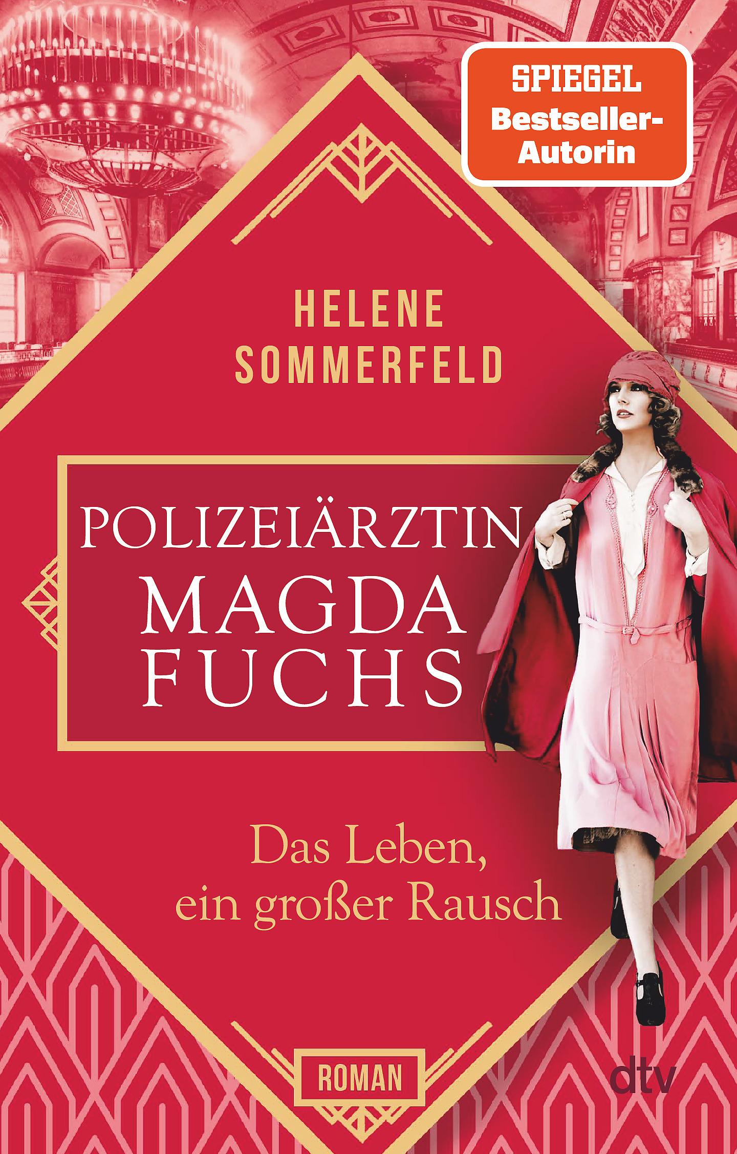 Vorderes Coverbild Polizeiärztin Magda Fuchs - Das Leben, ein großer Rausch