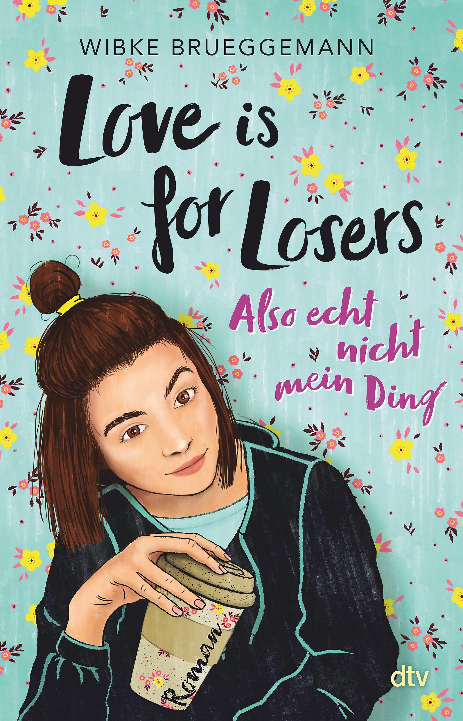 Vorderes Coverbild Love is for Losers ... also echt nicht mein Ding