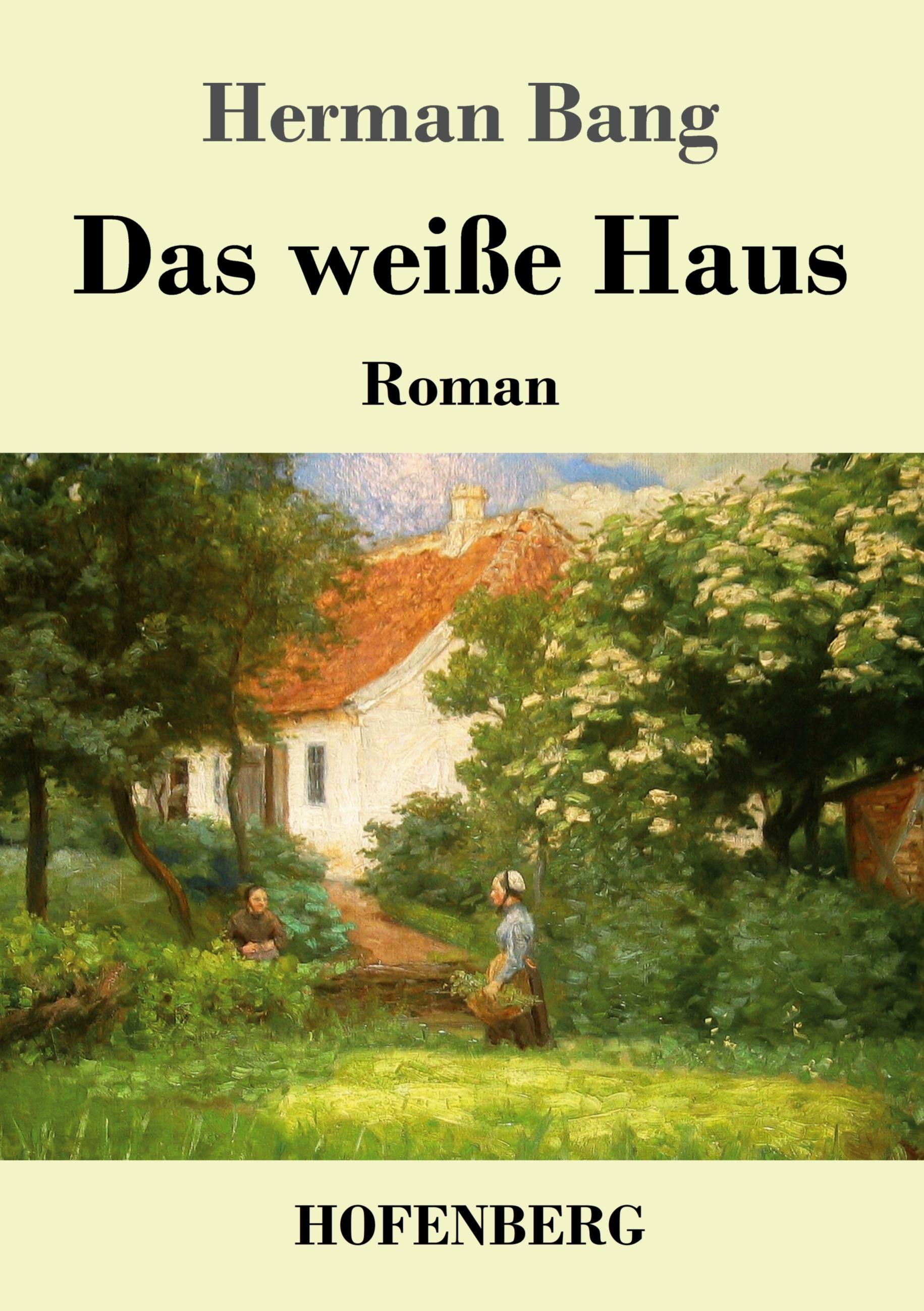 Vorderes Coverbild Das weiße Haus