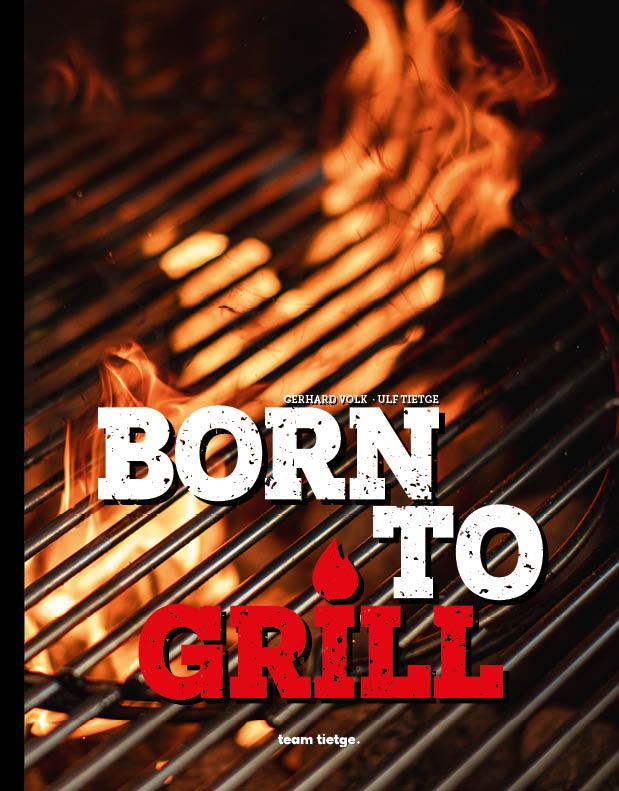 Vorderes Coverbild Born to Grill