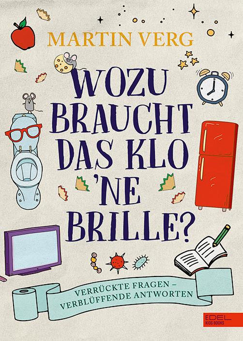 Vorderes Coverbild Wozu braucht das Klo 'ne Brille?