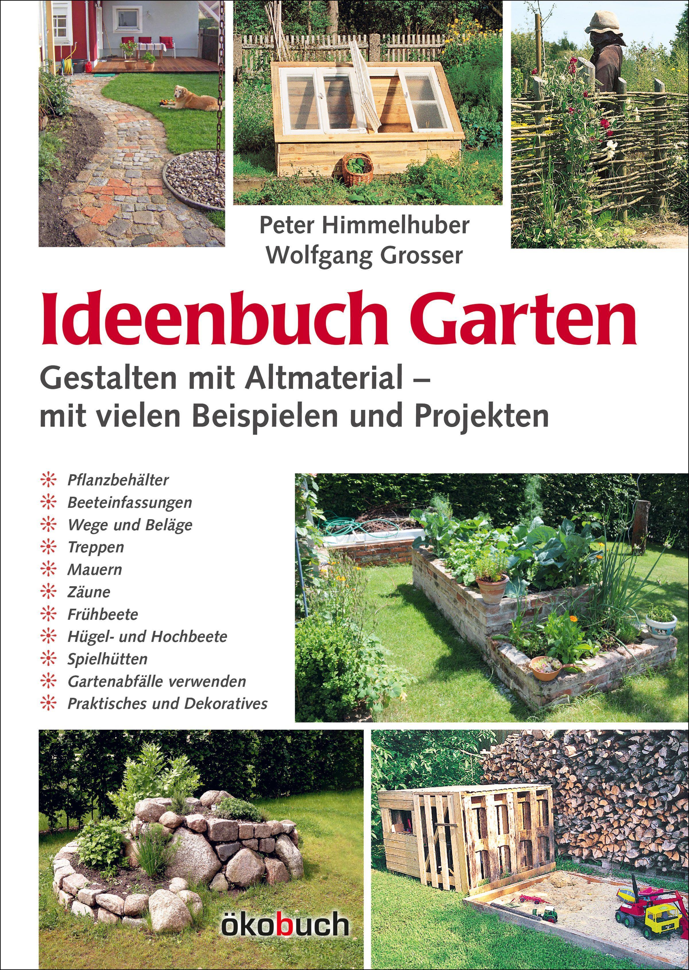 Vorderes Coverbild Ideenbuch Garten: Gestalten mit Altmaterial