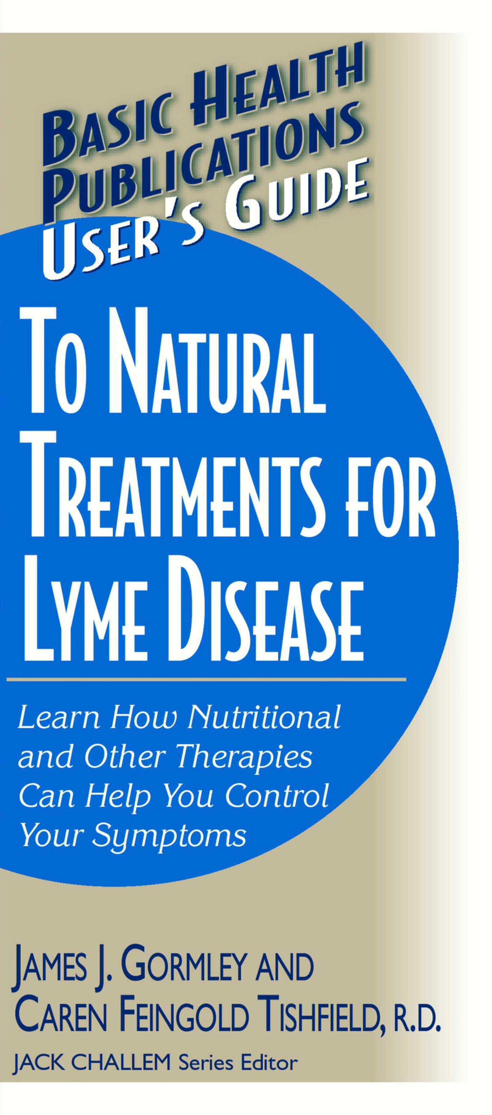 Vorderes Coverbild User's Guide to Natural Treatments for Lyme Disease