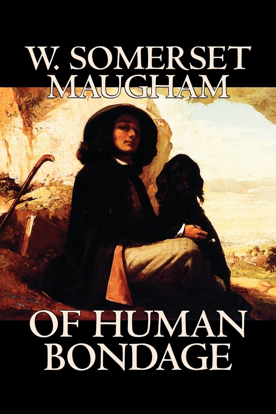 Vorderes Coverbild Of Human Bondage by W. Somerset Maugham, Fiction, Literary, Classics