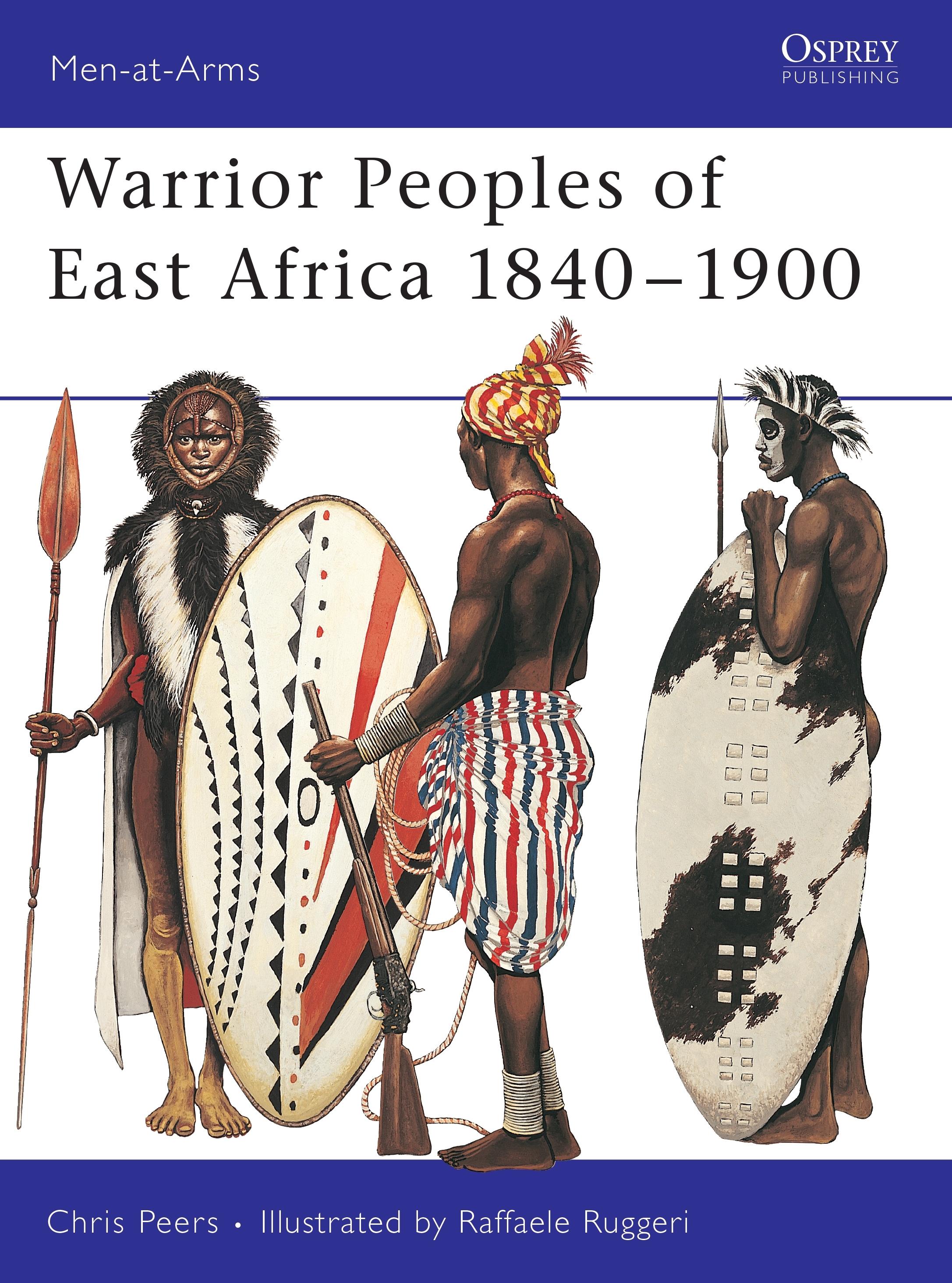 Vorderes Coverbild Warrior Peoples of East Africa 1840-1900
