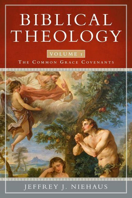 Vorderes Coverbild Biblical Theology, Volume 1