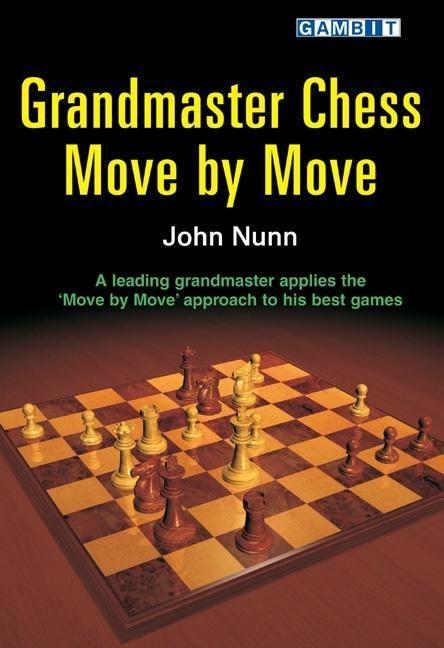 Vorderes Coverbild Grandmaster Chess Move by Move