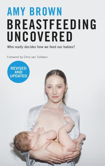 Vorderes Coverbild Breastfeeding Uncovered