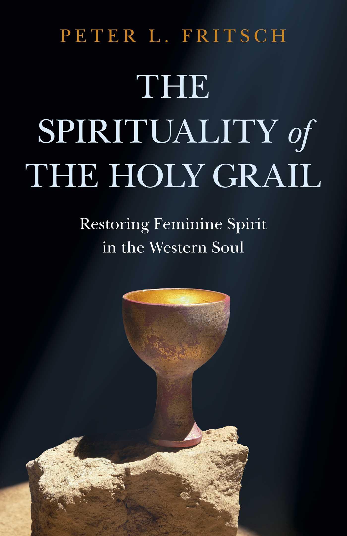 Vorderes Coverbild The Spirituality of the Holy Grail