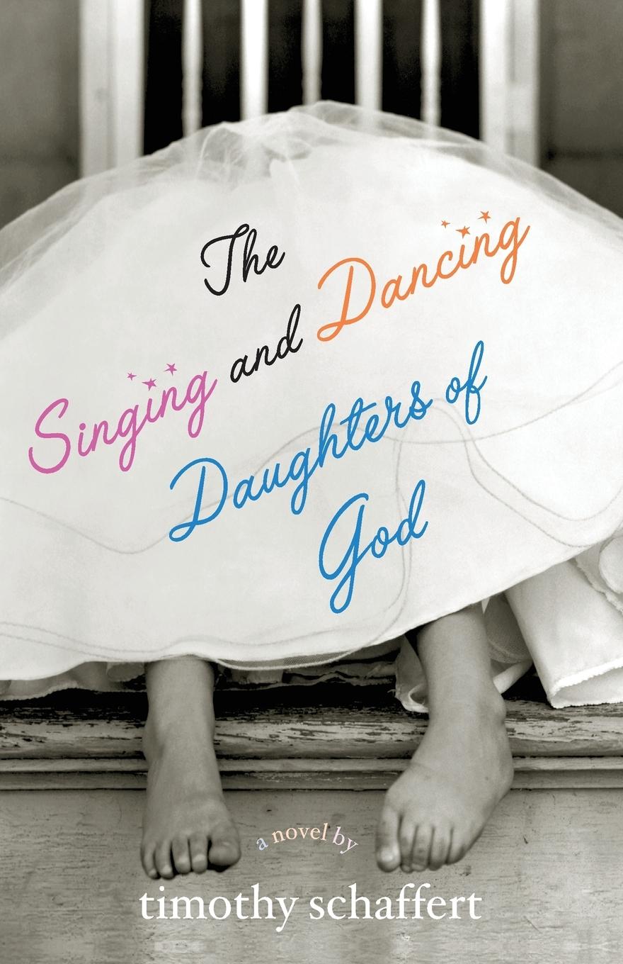 Vorderes Coverbild The Singing and Dancing Daughters of God