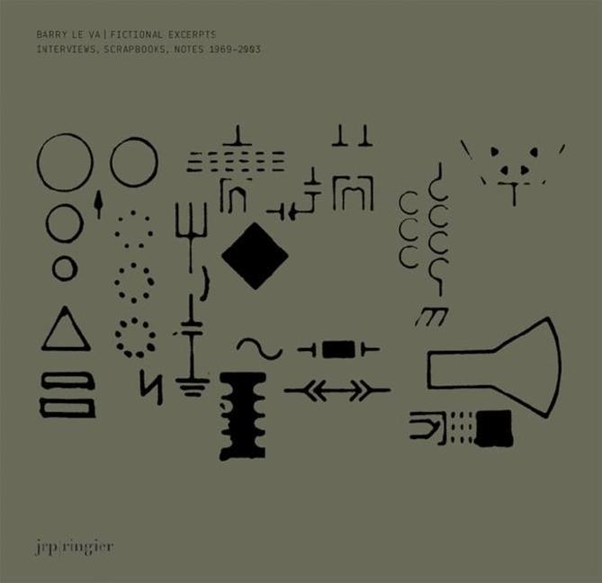 Vorderes Coverbild Barry Le Va: Fictional Excerpts, Notes, Interviews, Scrapbooks