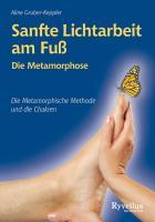 Vorderes Coverbild Sanfte Lichtarbeit am Fuß