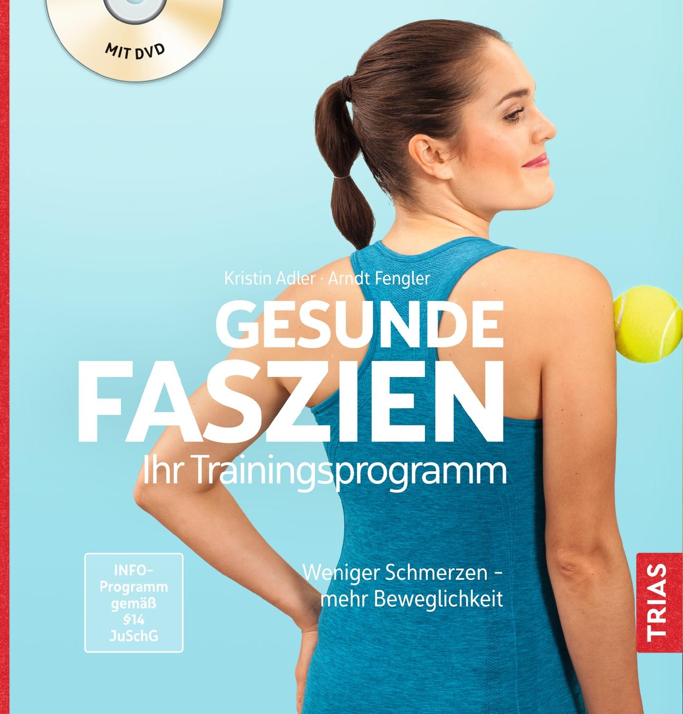 Vorderes Coverbild Gesunde Faszien. Ihr Trainingsprogramm