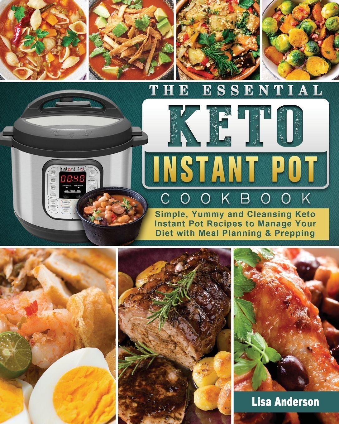 Vorderes Coverbild The Essential Keto Instant Pot Cookbook