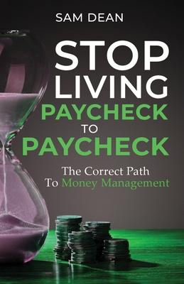 Vorderes Coverbild Stop Living Paycheck to Paycheck
