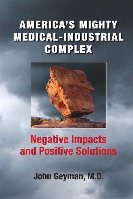 Vorderes Coverbild America's Mighty Medical-Industrial Complex