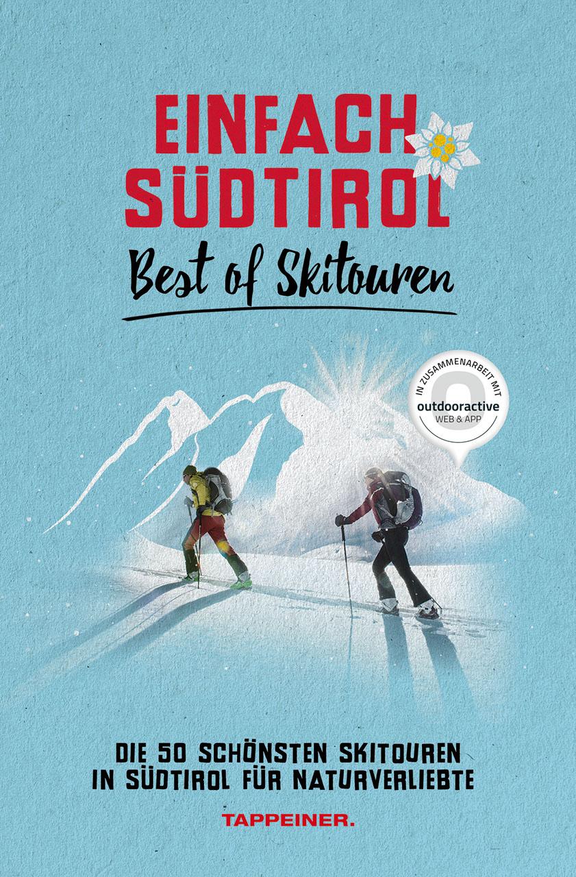 Vorderes Coverbild Einfach Südtirol: Best of Skitouren
