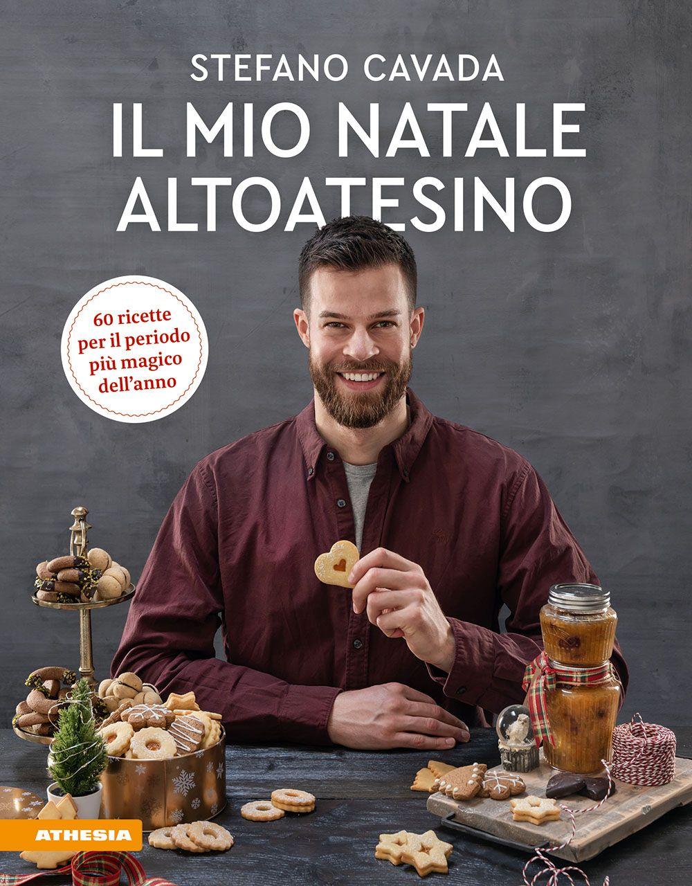 Vorderes Coverbild Il mio Natale altoatesino. 60 ricette per il periodo più magico dell'anno