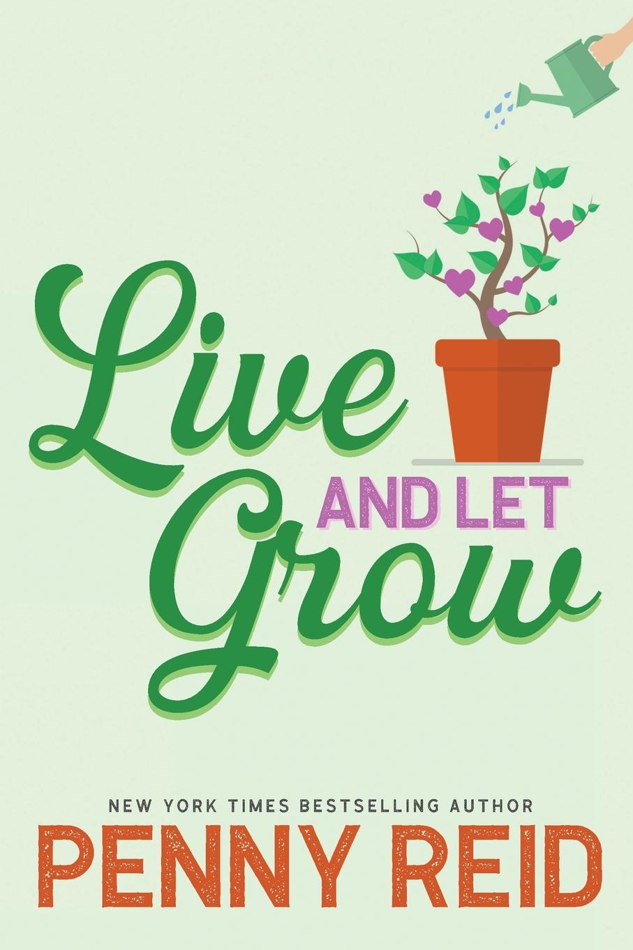 Vorderes Coverbild Live and Let Grow