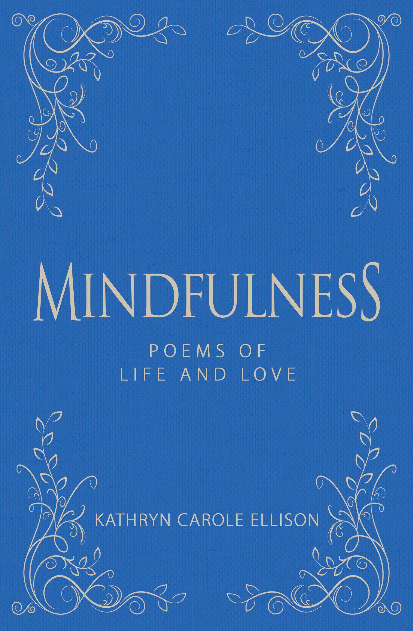 Vorderes Coverbild Mindfulness: Poems of Life and Love