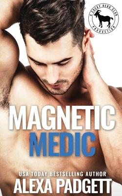 Vorderes Coverbild Magnetic Medic: A Cocky Hero Club Novel