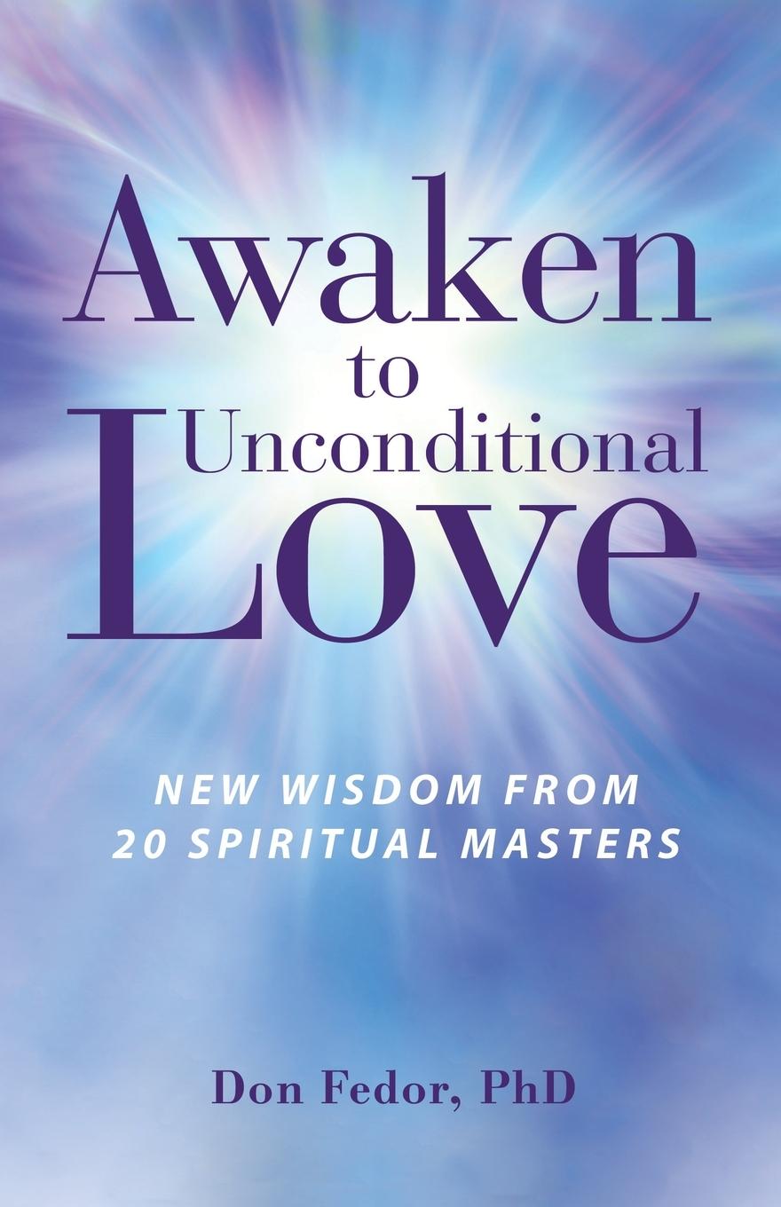 Vorderes Coverbild Awaken to Unconditional Love
