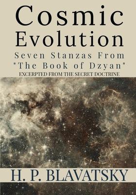 Vorderes Coverbild Cosmic Evolution: Seven Stanzas from "The Book of Dzyan"