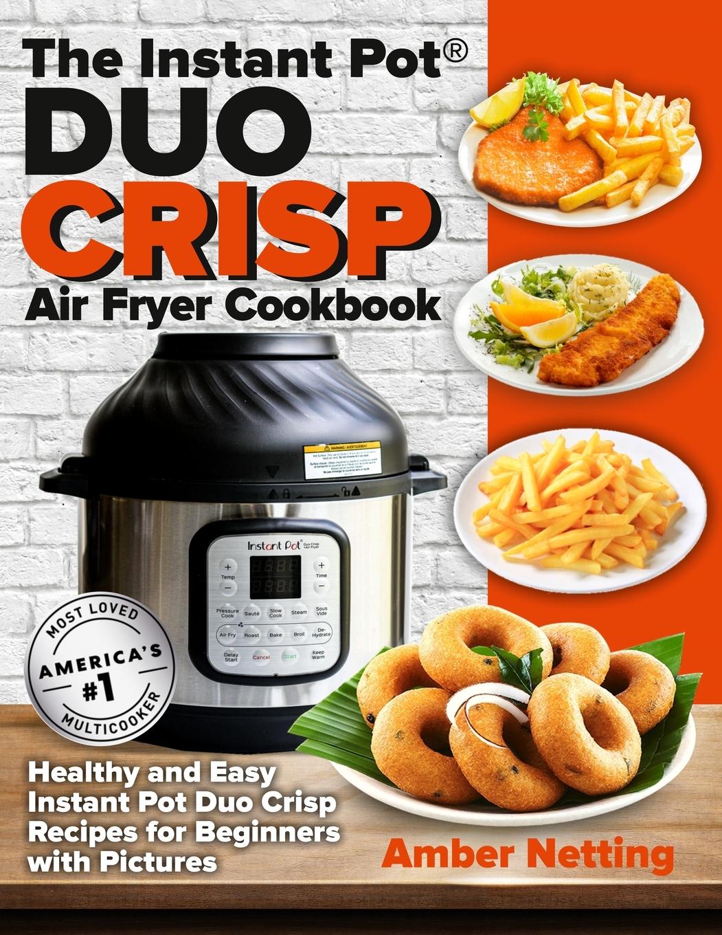 Vorderes Coverbild The Instant Pot® DUO CRISP Air Fryer Cookbook