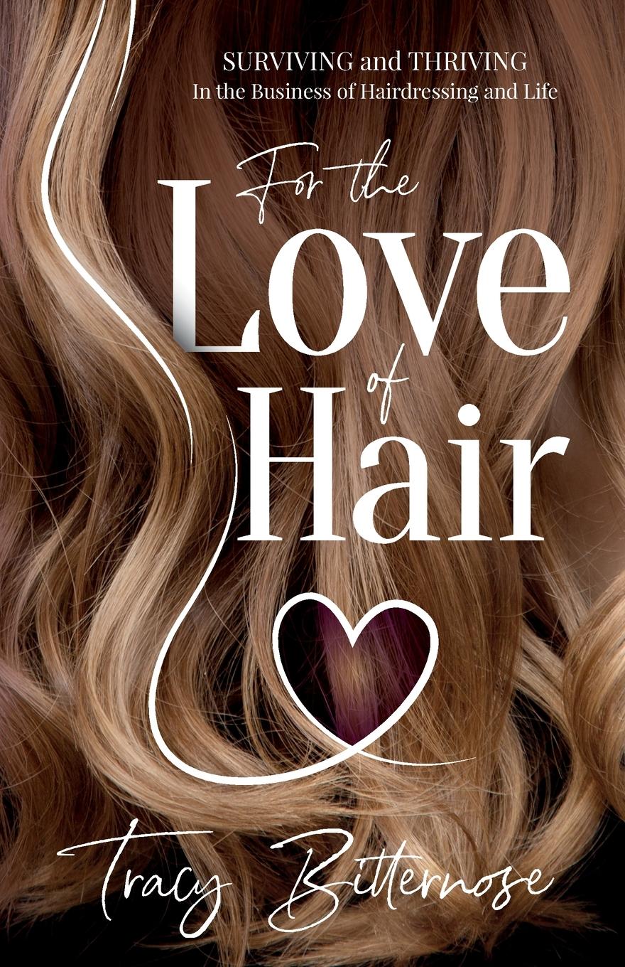 Vorderes Coverbild For the Love of Hair