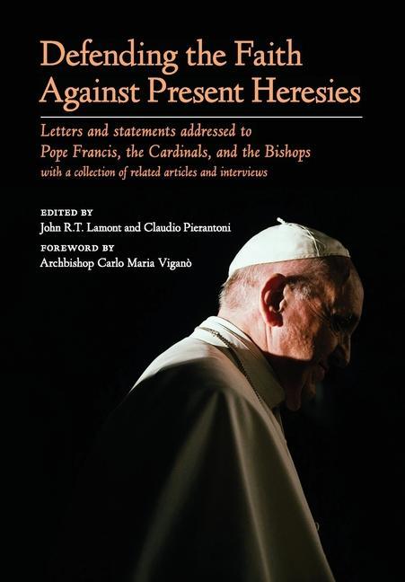 Vorderes Coverbild Defending the Faith Against Present Heresies