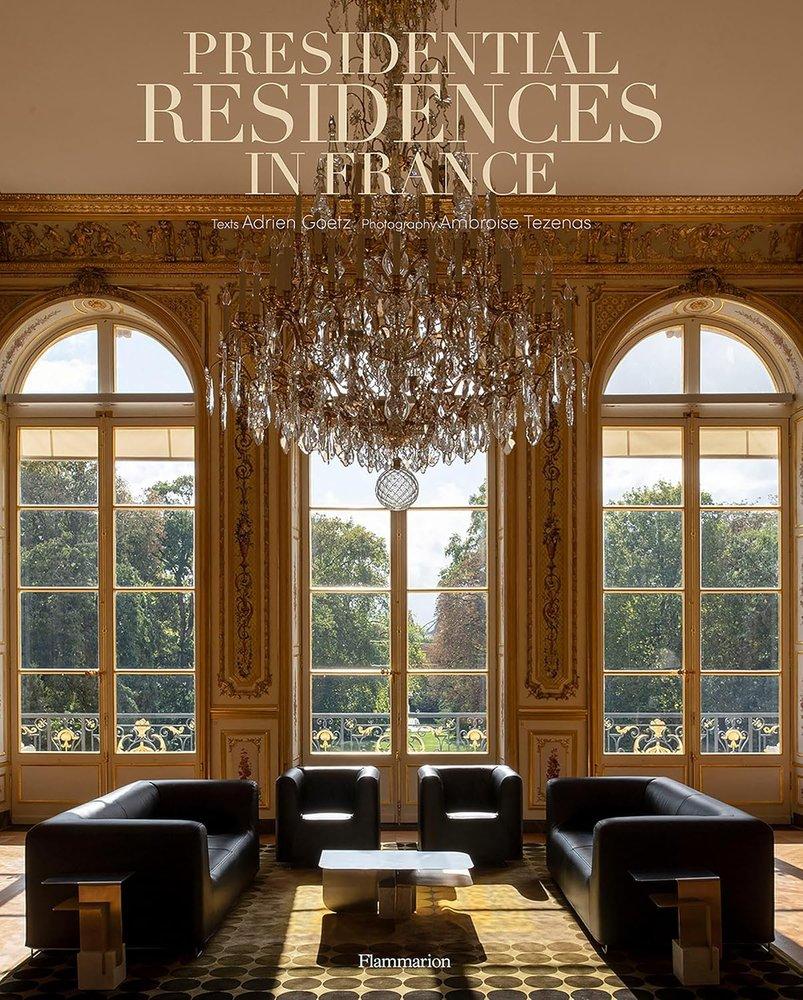 Vorderes Coverbild Presidential Residences in France