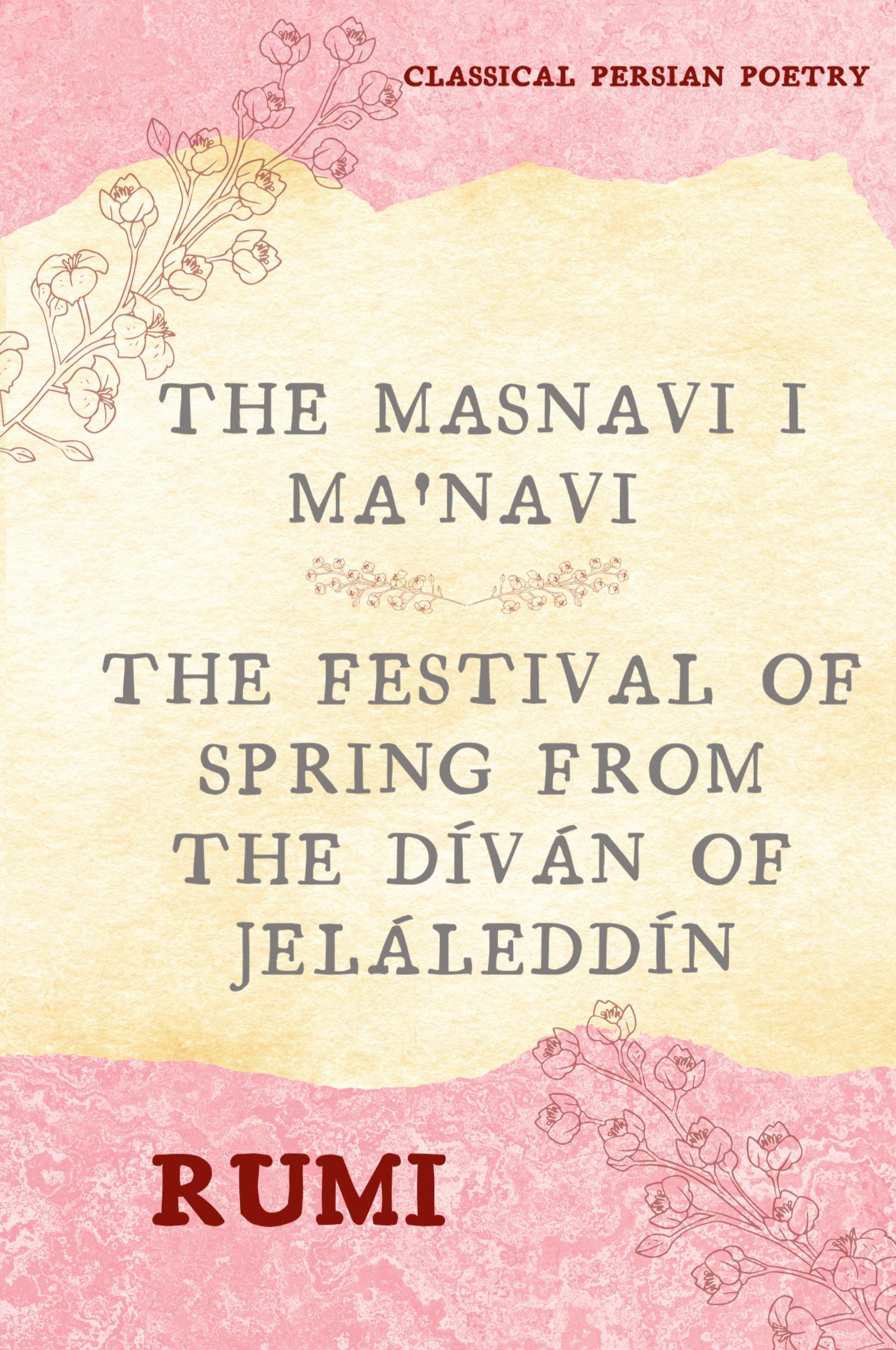 Vorderes Coverbild The Masnavi I Ma'navi of Rumi (Complete 6 Books)