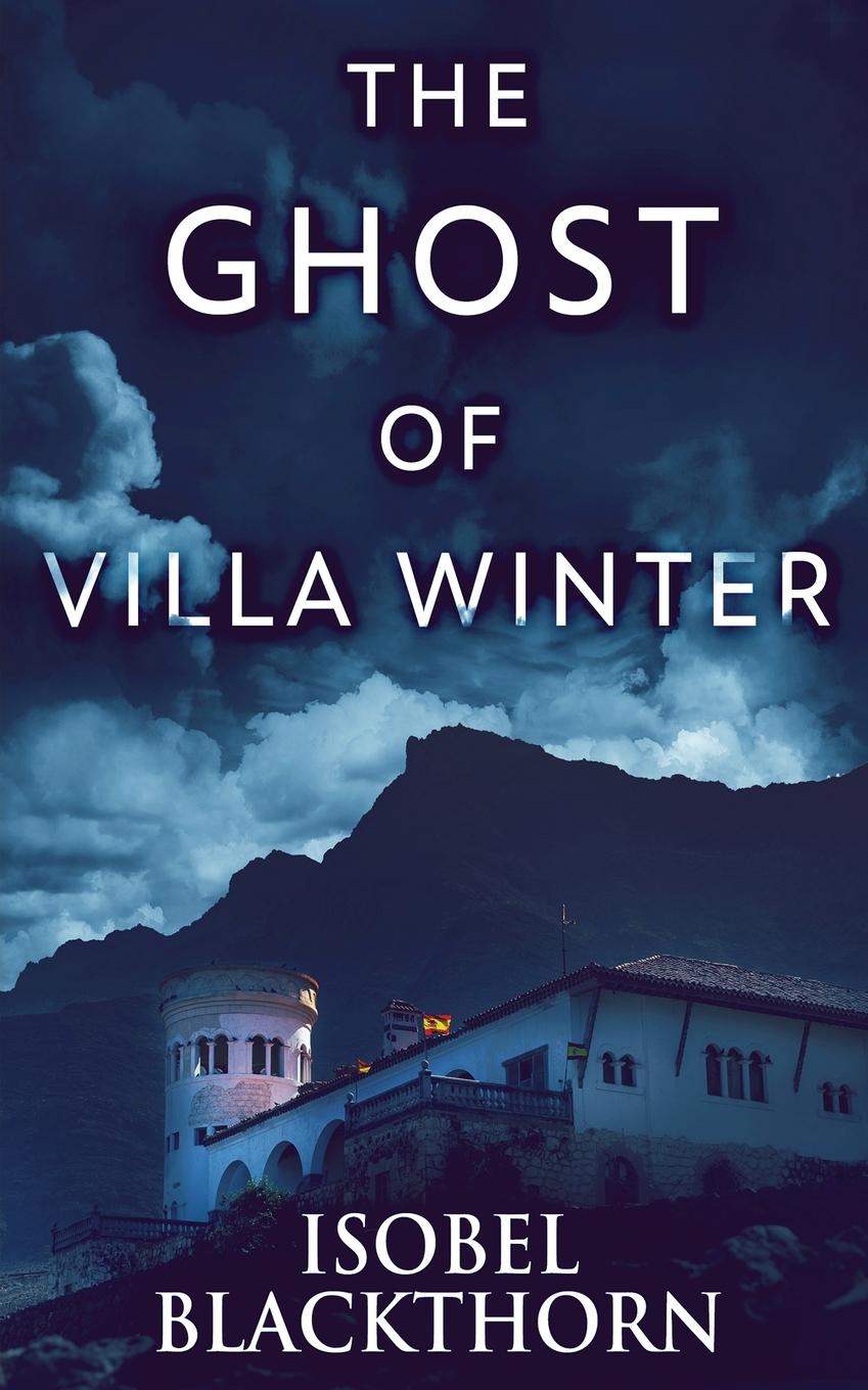 Vorderes Coverbild The Ghost Of Villa Winter