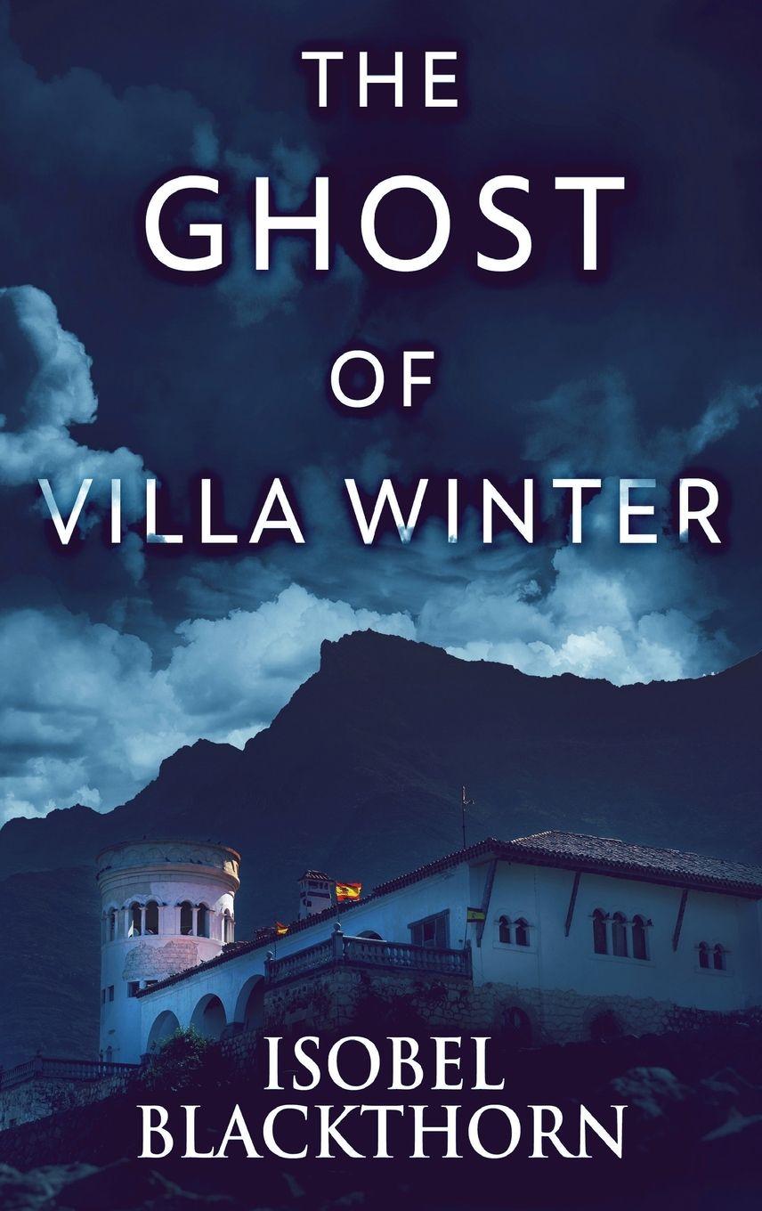 Vorderes Coverbild The Ghost Of Villa Winter