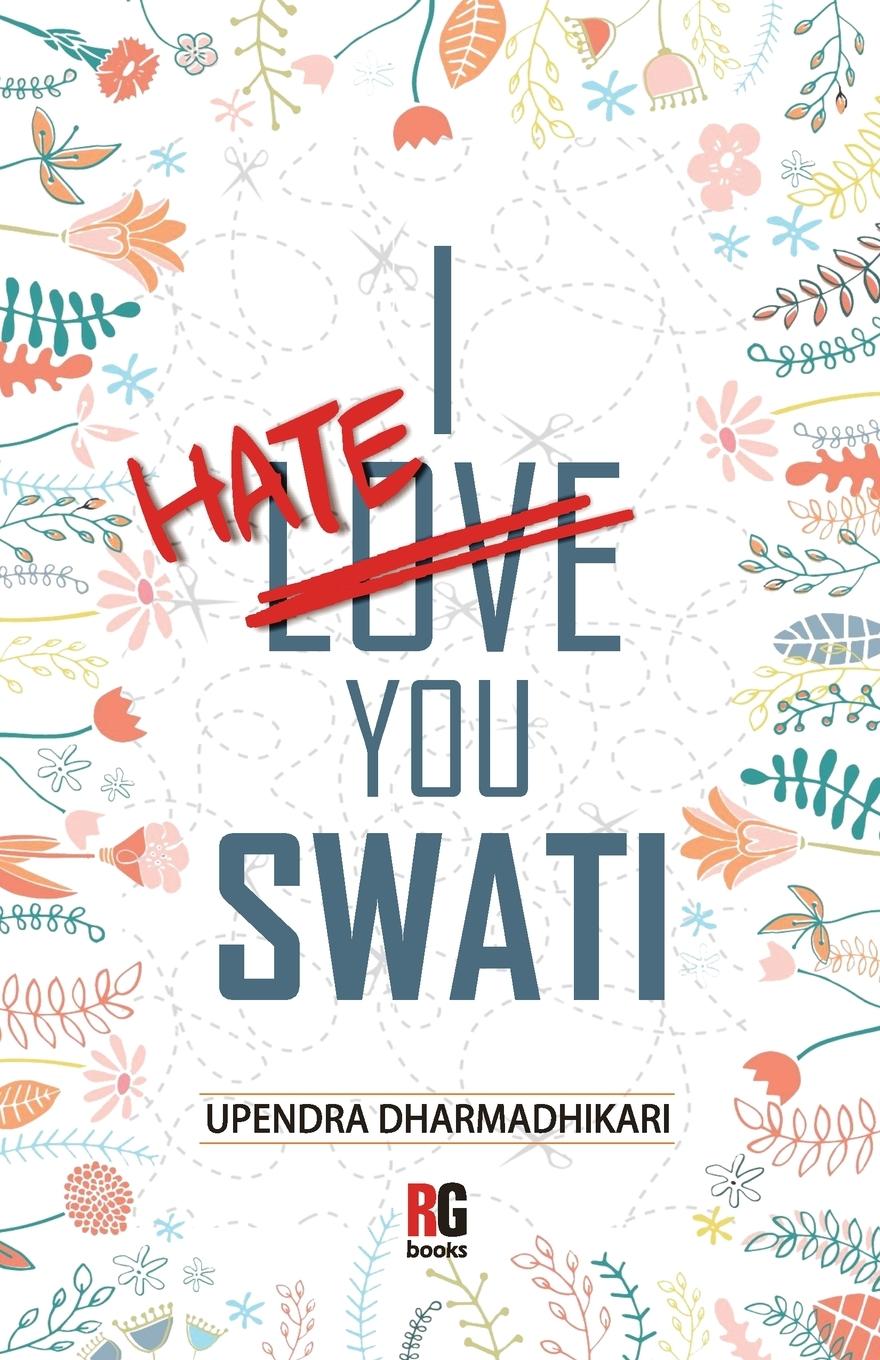 Vorderes Coverbild I Hate You Swati