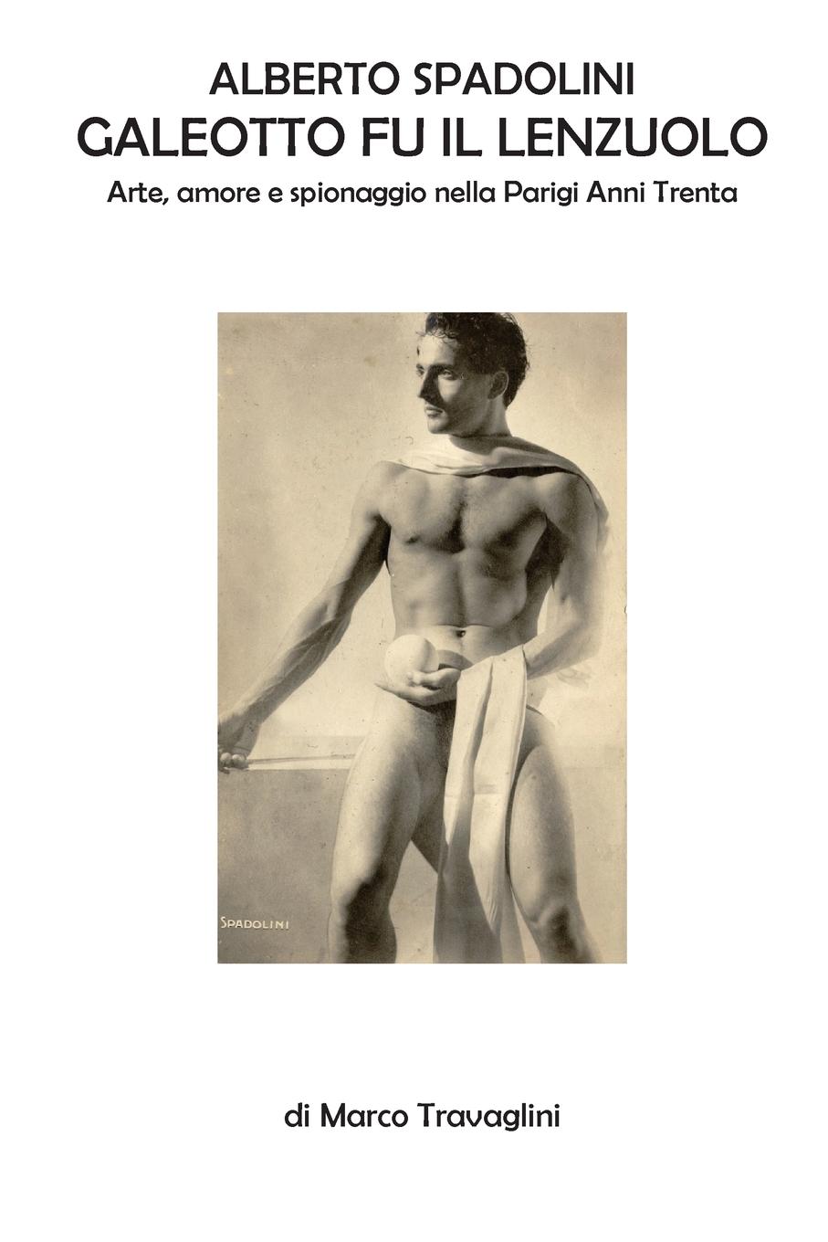Vorderes Coverbild Alberto Spadolini, galeotto fu il lenzuolo
