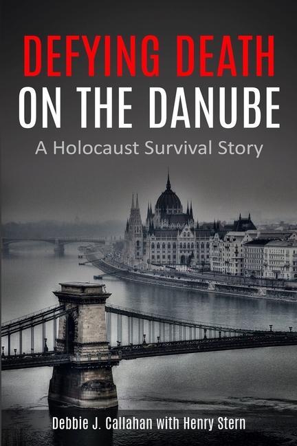 Vorderes Coverbild Defying Death on the Danube