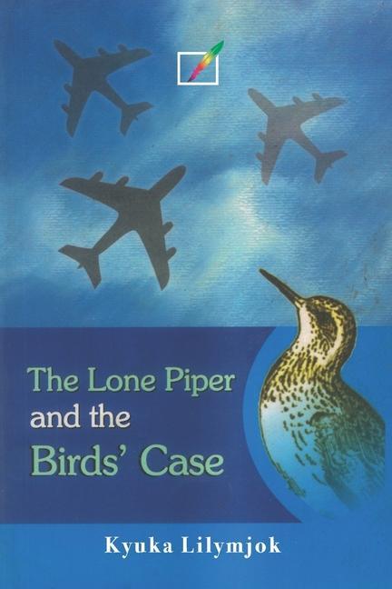Vorderes Coverbild The Lone Piper and the Birds' Case