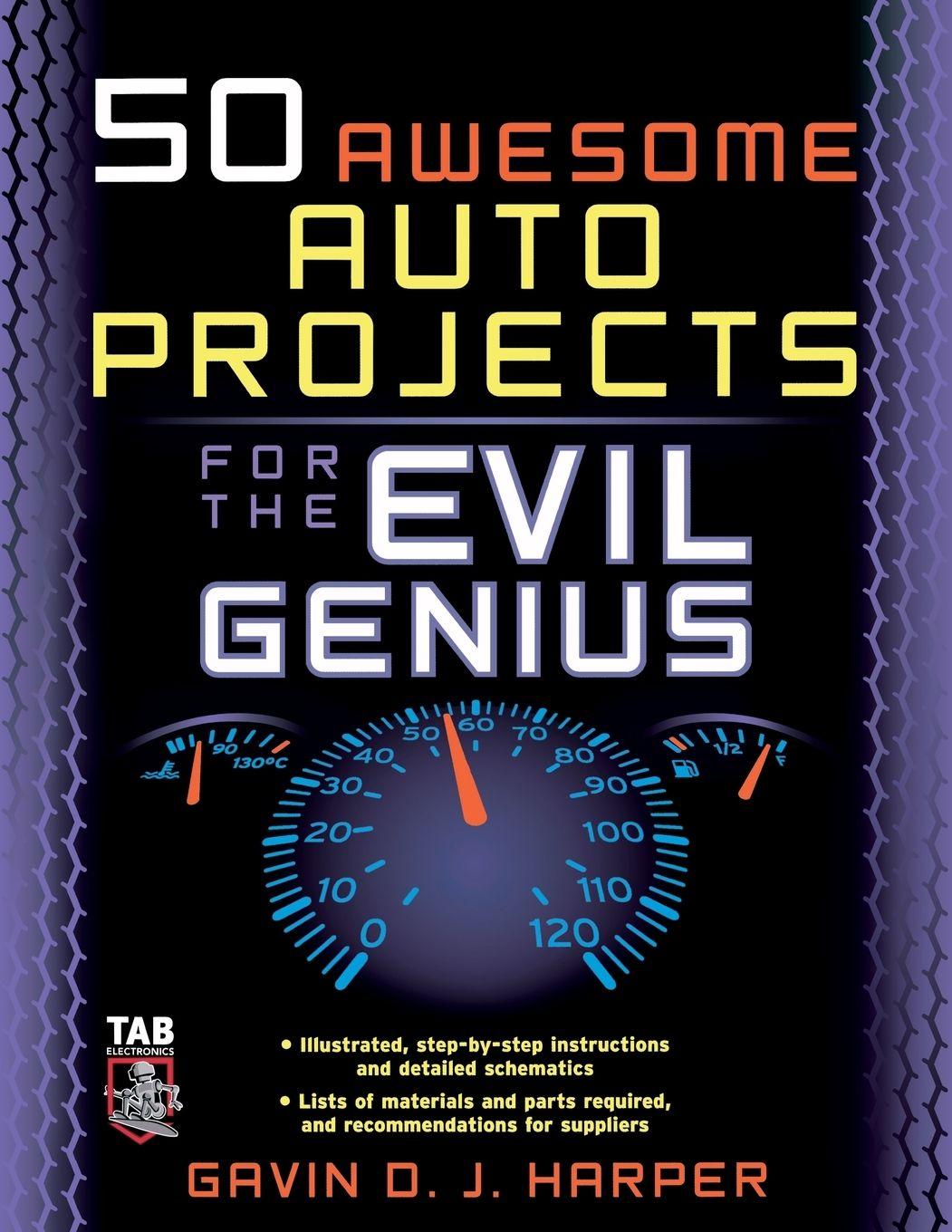 Vorderes Coverbild 50 Awesome Auto Projects for the Evil Genius