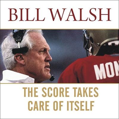 Vorderes Coverbild The Score Takes Care of Itself: My Philosophy of Leadership