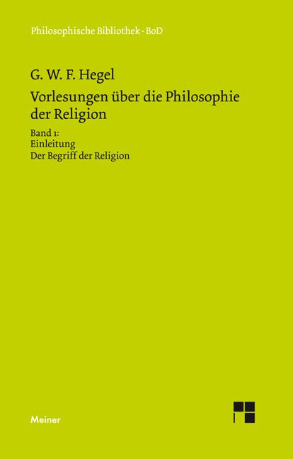Vorderes Coverbild Vorlesungen über die Philosophie der Religion / Vorlesungen über die Philosophie der Religion