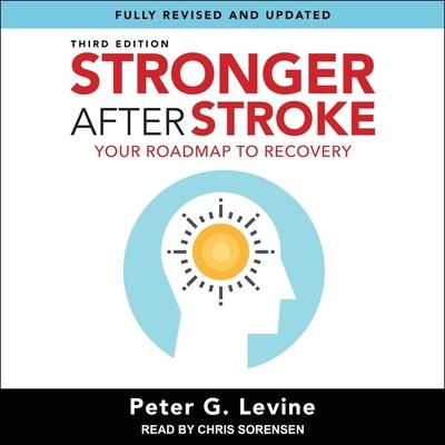 Vorderes Coverbild Stronger After Stroke, Third Edition Lib/E: Your Roadmap to Recovery